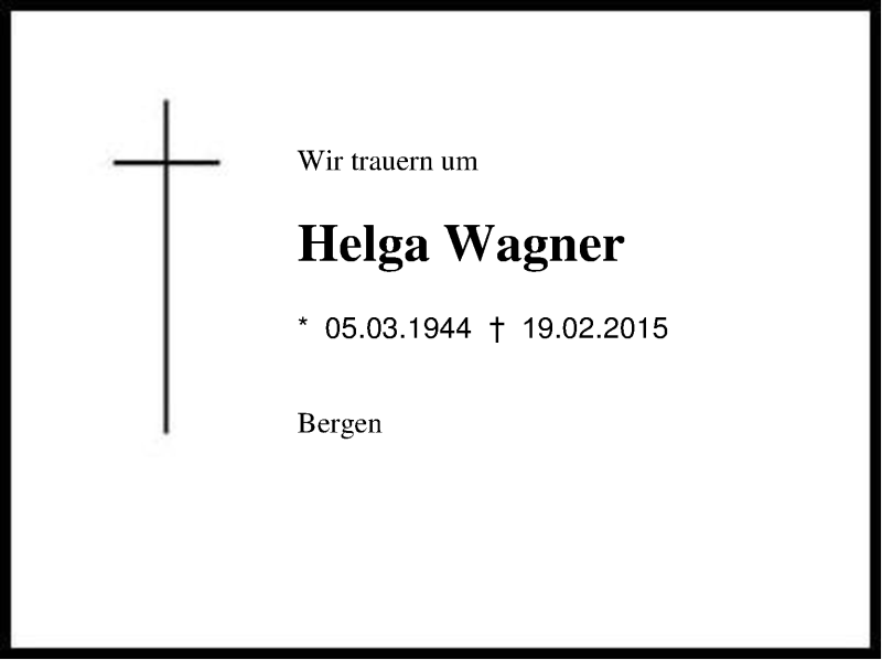  Traueranzeige für Helga Wagner vom 24.02.2015 aus Region Chiemgau