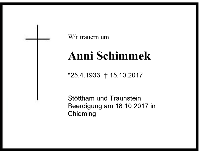  Traueranzeige für Anna Schimmek vom 16.10.2017 aus Region Chiemgau