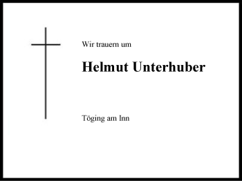 Traueranzeige von Helmut Unterhuber von Region Berchtesgadener Land