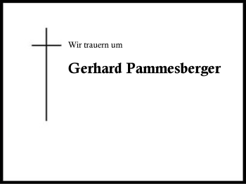 Traueranzeige von Gerhard Pammesberger von Region Berchtesgadener Land