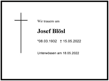 Traueranzeige von Josef Blösl von Region Chiemgau