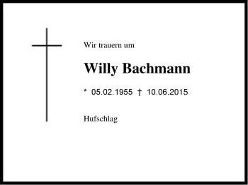 Traueranzeige von Willy Bachmann von Region Chiemgau
