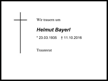 Traueranzeige von Helmut Bayerl von Region Berchtesgadener Land