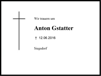 Traueranzeige von Anton Gstatter von Region Chiemgau