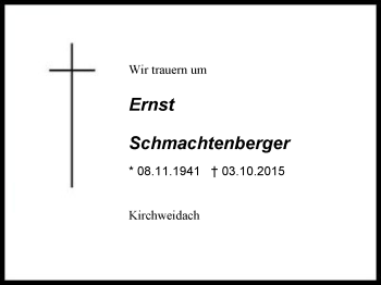 Traueranzeige von Ernst Schmachtenberger von Region Berchtesgadener Land