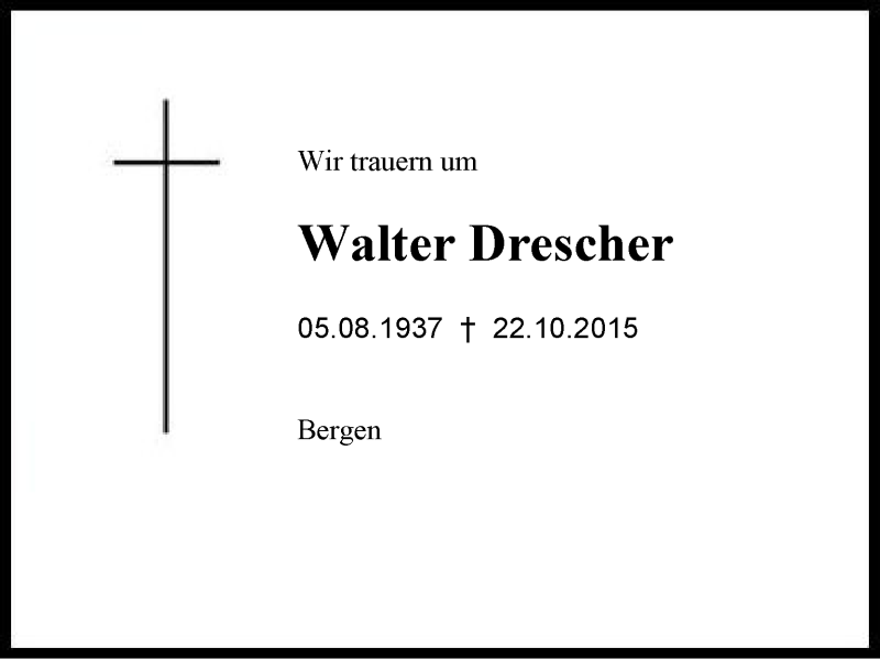 Traueranzeigen Von Walter Drescher | Traueranzeige Aus Der Region