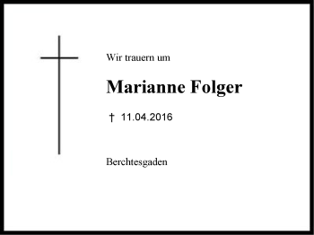 Traueranzeige von Marianne Folger von Region Berchtesgadener Land