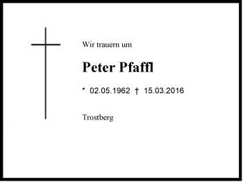 Traueranzeige von Peter  Pfaffl von Region Chiemgau