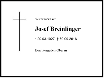 Traueranzeige von Josef Breinlinger von Region Berchtesgadener Land