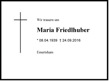 Traueranzeige von Maria Friedlhuber von Region Chiemgau