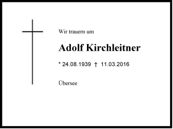Traueranzeige von Adolf Kirchleitner von Region Chiemgau