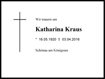 Traueranzeige von Katharina Kraus von Region Berchtesgadener Land