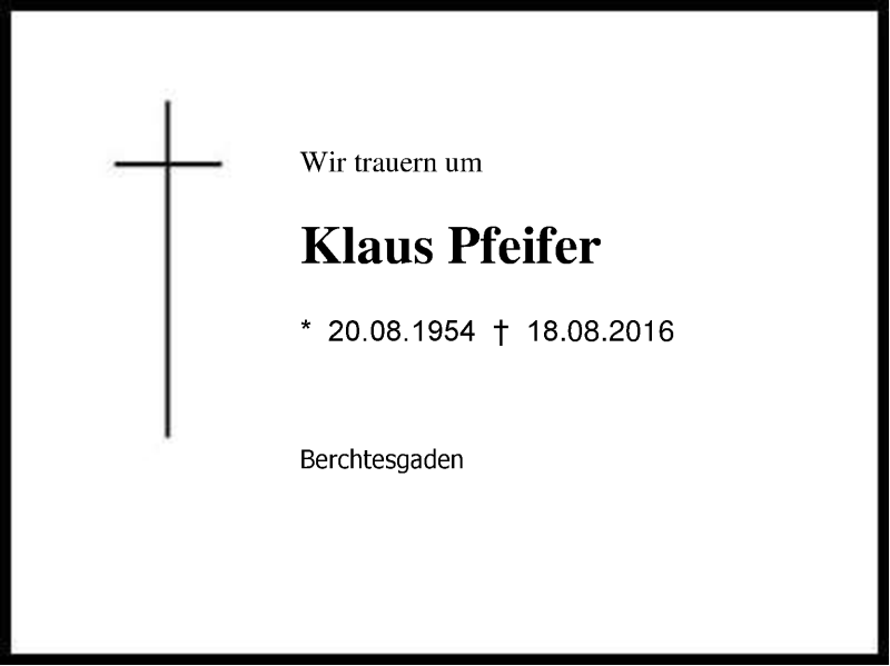 Traueranzeigen Von Klaus Pfeifer | Traueranzeige Aus Der Region