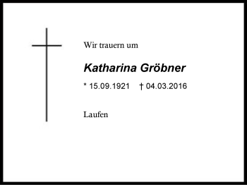 Traueranzeige von Katharina Gröbner von Region Berchtesgadener Land