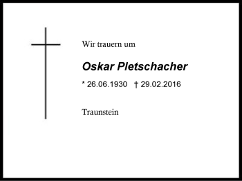 Traueranzeige von Oskar Pletschacher von Region Chiemgau