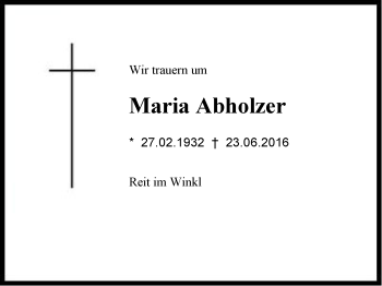 Traueranzeige von Maria Abholzer von Region Chiemgau