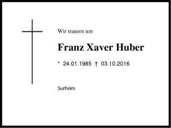 Traueranzeige von Franz Xaver Huber von Region Berchtesgadener Land
