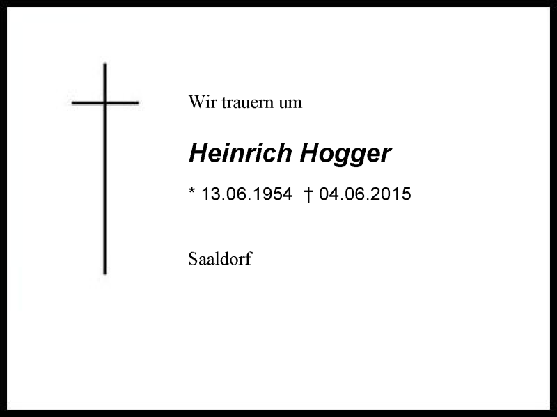  Traueranzeige für Heinrich  Hogger vom 06.06.2015 aus Region Berchtesgadener Land