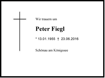 Traueranzeige von Peter  Fiegl von Region Berchtesgadener Land