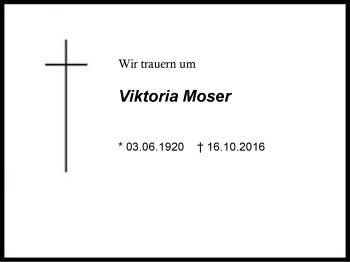Traueranzeige von Viktoria Moser von Region Chiemgau