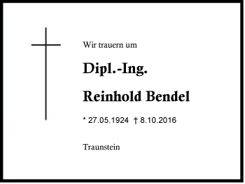 Traueranzeige von Reinhold Bendel von Region Chiemgau