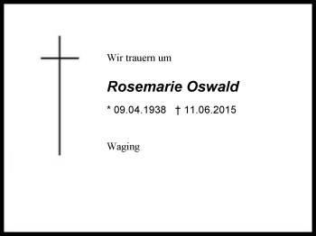 Traueranzeige von Rosemarie Oswald von Region Chiemgau
