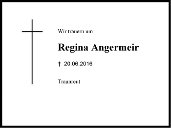 Traueranzeige von Regina Angermeir von Region Chiemgau