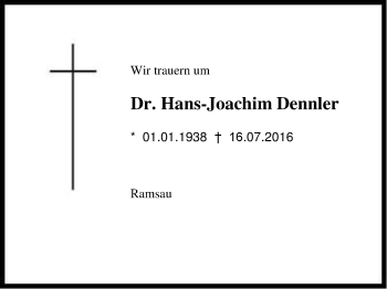 Traueranzeige von Dr. Hans-Joachim Dennler von Region Chiemgau