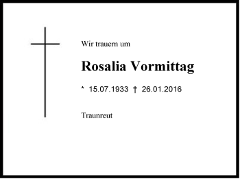 Traueranzeige von Rosalia Vormittag von Region Chiemgau