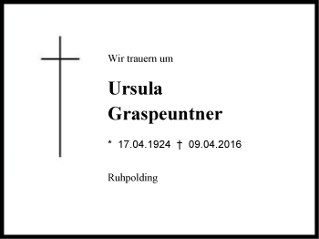 Traueranzeige von Ursula Graspeuntner von Region Chiemgau