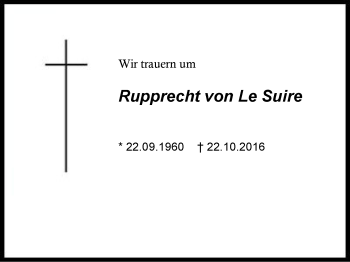 Traueranzeige von Rupprecht von Le Suire von Region Chiemgau