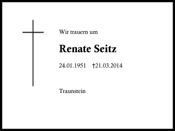 Traueranzeige von Renate Seitz von Region Chiemgau