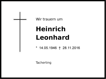 Traueranzeige von Heinrich Leonhard von Region Chiemgau