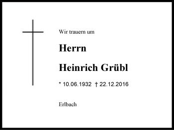 Traueranzeige von Heinrich Grübl von Region Berchtesgadener Land