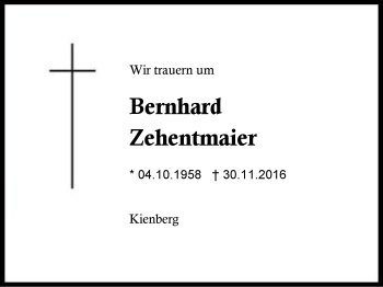 Traueranzeige von Bernhard Zehentmaier von Region Chiemgau