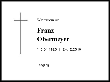Traueranzeige von Franz Obermeyer von Region Chiemgau