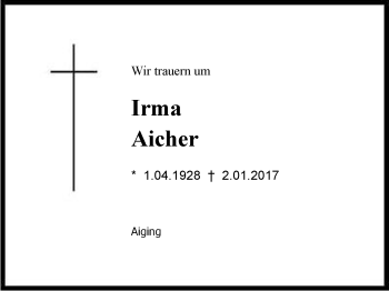 Traueranzeige von Irma Aicher von Region Chiemgau