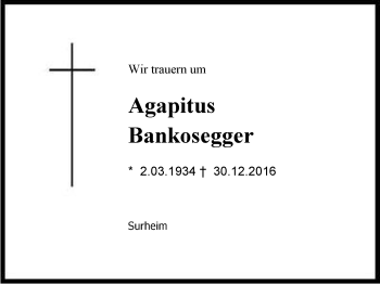 Traueranzeige von Agapitus Bankosegger von Region Berchtesgadener Land