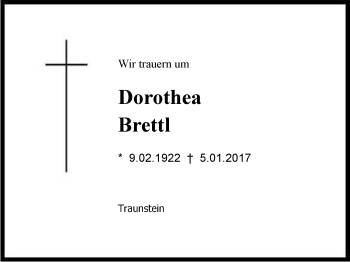 Traueranzeige von Dorothea Brettl von Region Chiemgau