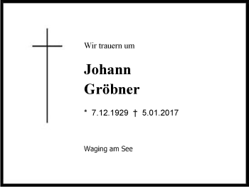 Traueranzeige von Johann Gröbner von Region Chiemgau