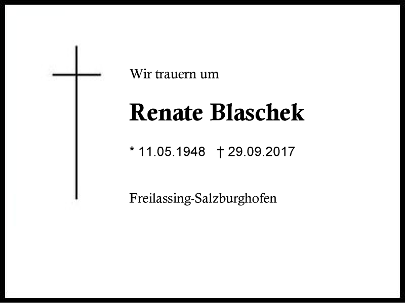  Traueranzeige für Renate Blaschek vom 14.10.2017 aus Region Berchtesgadener Land