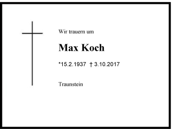 Traueranzeige von Max Koch von Region Chiemgau