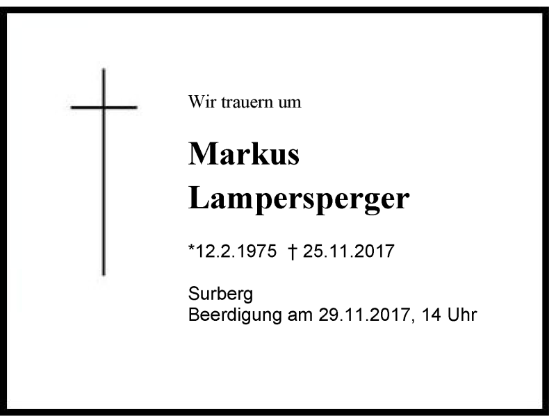 Traueranzeige für Markus Lampersperger vom 28.11.2017 aus Region Chiemgau