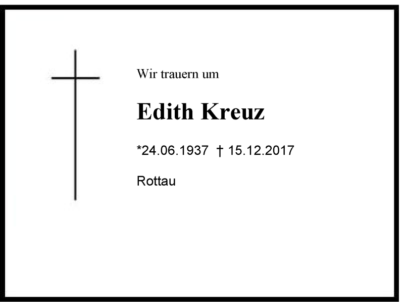  Traueranzeige für Edith  Kreuz vom 18.12.2017 aus Region Chiemgau