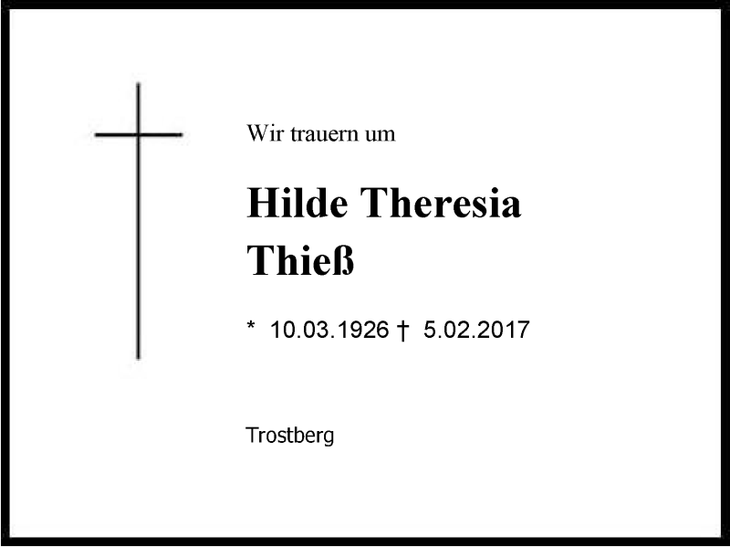  Traueranzeige für Hilde Theresia  Thieß vom 08.02.2017 aus Region Chiemgau