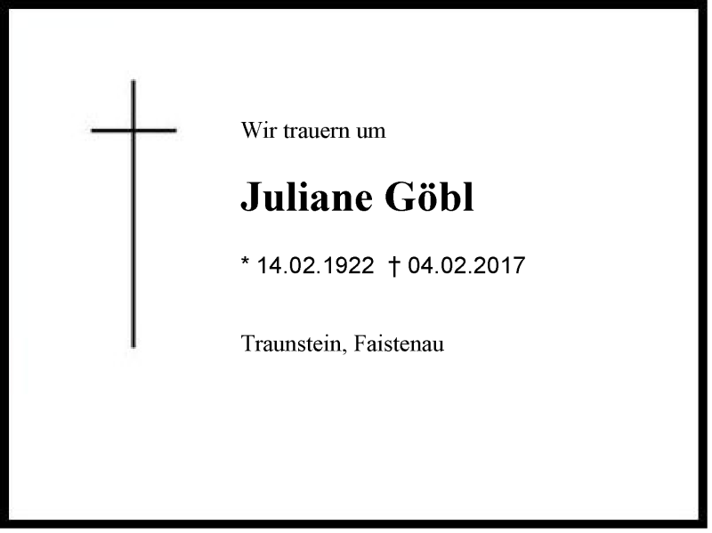  Traueranzeige für Juliane Göbl vom 07.02.2017 aus Region Chiemgau