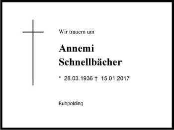 Traueranzeige von Annemi  Schnellbächer von Region Chiemgau