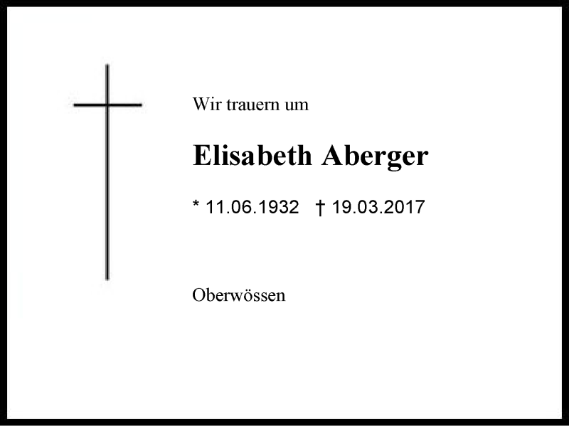  Traueranzeige für Elisabeth Aberger vom 25.03.2017 aus Region Chiemgau
