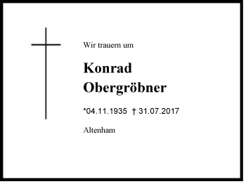 Traueranzeige von Konrad  Obergröbner von Region Chiemgau