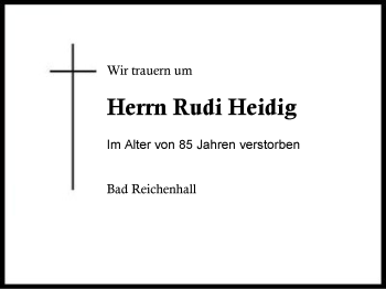Traueranzeige von Rudi Heidig von Region Berchtesgadener Land